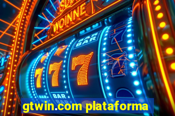 gtwin.com plataforma